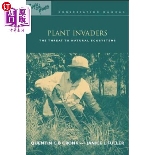 海外直订Plant Invaders: The Threat to Natural Ecosystems 植物入侵者:对自然生态系统的威胁