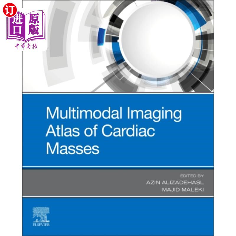海外直订医药图书Multimodal Imaging Atlas of Cardiac Masses 心脏肿块多模态影像图集