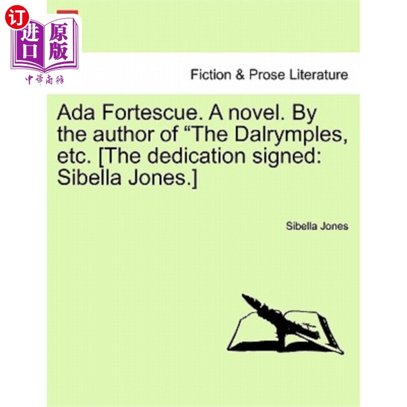 海外直订ADA Fortescue. a Novel. by the Author of 