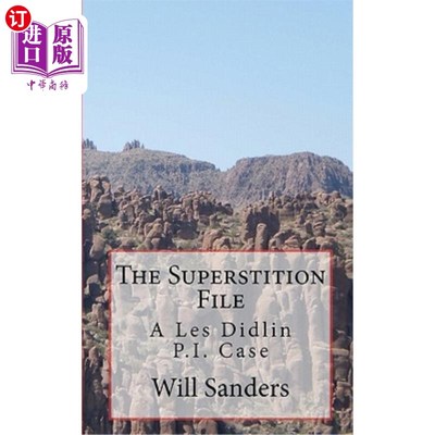 海外直订The Superstition File: A Les Didlin P.I. Case 迷信文件：一个Les Didlin P.I.案件