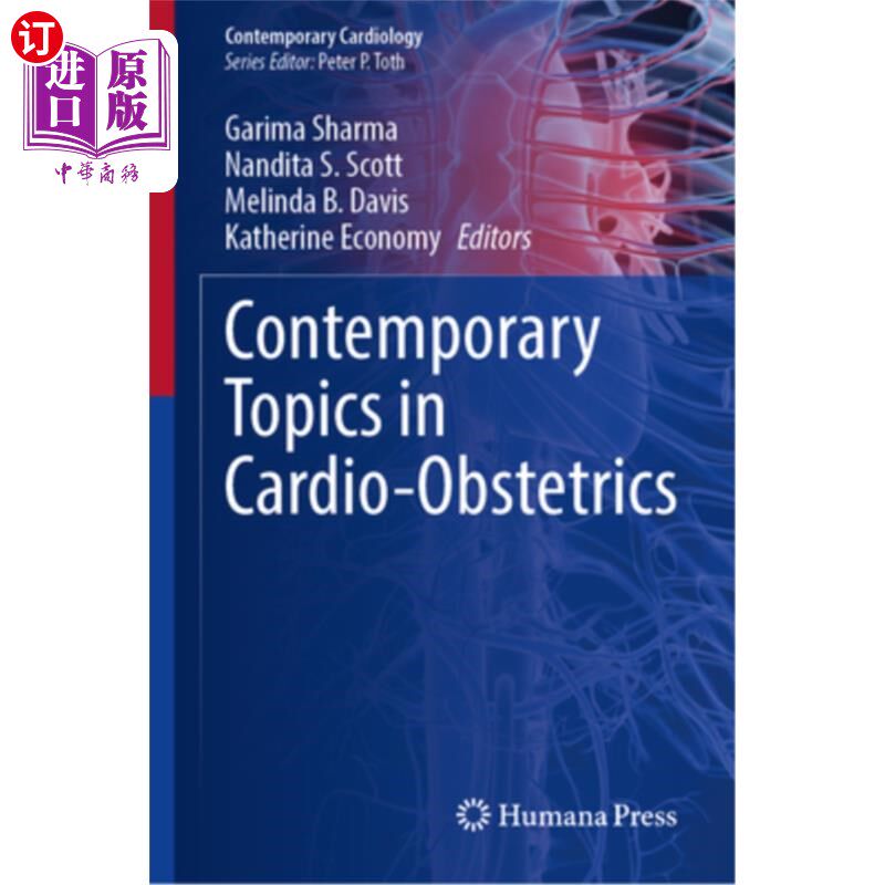海外直订医药图书Contemporary Topics in Cardio-Obstetrics 当代心脏产科话题