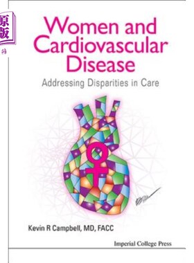海外直订医药图书Women and Cardiovascular Disease: Addressing Disparities in Care 妇女与心血管疾病：解决护理方面的差