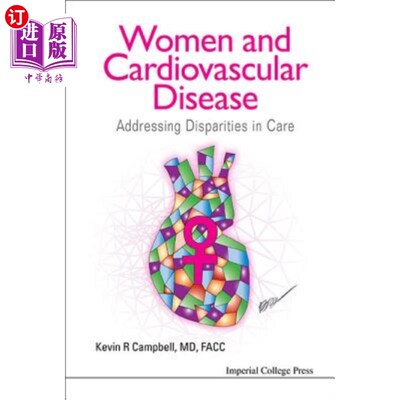 海外直订医药图书Women and Cardiovascular Disease: Addressing Disparities in Care 妇女与心血管疾病：解决护理方面的差