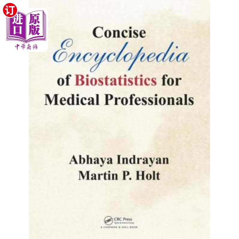 海外直订医药图书Concise Encyclopedia of Biostatistics for Medical Professionals 医学专业人员生物统计学简明百科全书