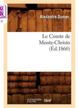 海外直订法语 Le Comte de Monte-Christo, (éd.1860) 基督山伯爵(1860年版)