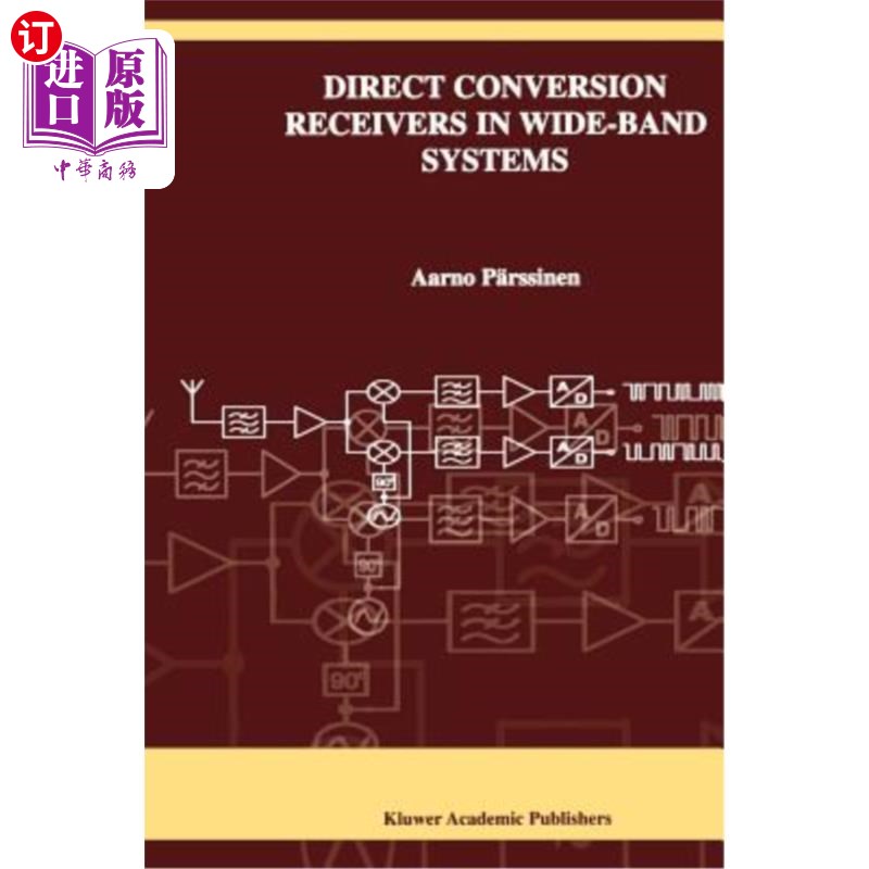 海外直订Direct Conversion Receivers in Wide-Band Systems 宽带系统中的直接转换接收机