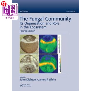 Organization Fungal Its 真菌群落 海外直订The Edition and Community Ecosystem the Role 它在生态系统中 Fourth