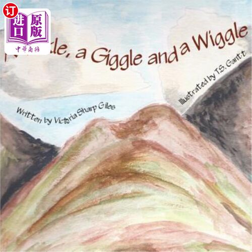 海外直订A Tickle, a Giggle and a Wiggle 挠痒痒、咯咯笑和扭动