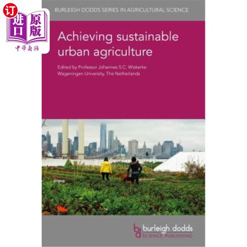 海外直订Achieving Sustainable Urban Agriculture 实现可持续城市农业