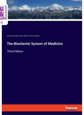 海外直订医药图书The Biochemic System of Medicine 医学的生化系统