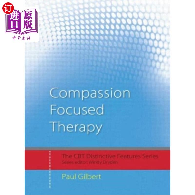 海外直订医药图书Compassion Focused Therapy 以同情为中心的治疗