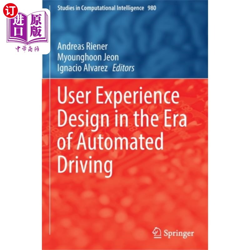 海外直订User Experience Design in the Era of Automated D... 自动驾驶时代的用户体验设计