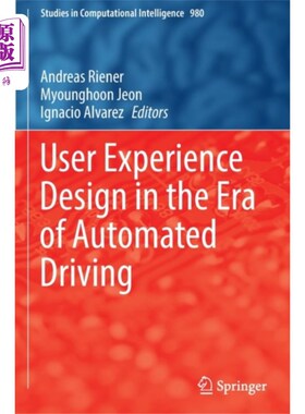 海外直订User Experience Design in the Era of Automated D... 自动驾驶时代的用户体验设计