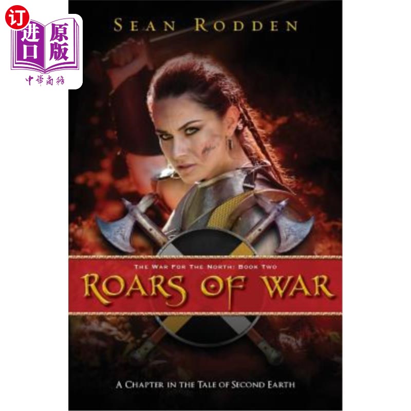 海外直订Roars of War: The War for the North: Book Two 《战争的咆哮:北方战争》第2卷 书籍/杂志/报纸 文学小说类原版书 原图主图