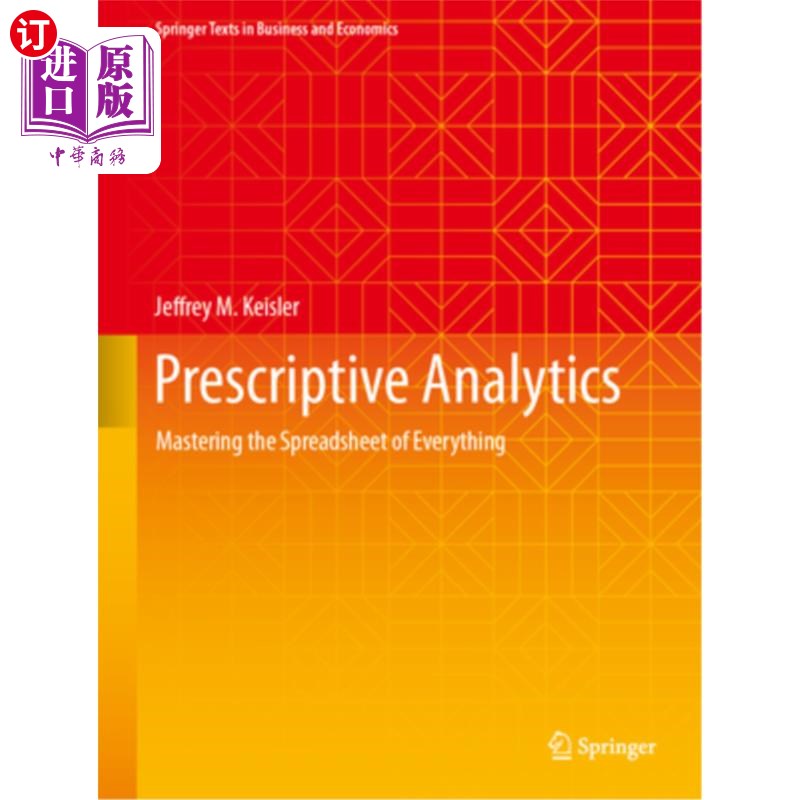 海外直订Prescriptive Analytics: Mastering the Spreadsheet of Everything 规范分析：掌握所有的电子表格