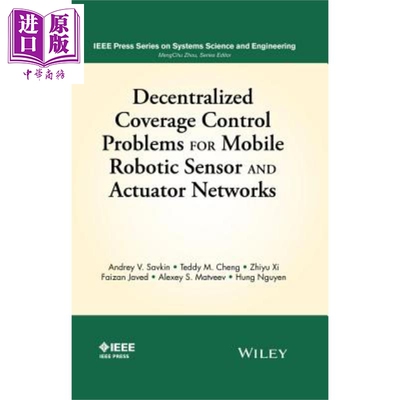 移动机器人传感器与执行器网络的分散覆盖控制问题 Decentralized Coverage Control Problems 英文原版Andrey Savki中商原版