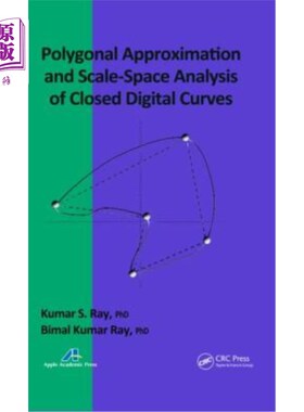 海外直订Polygonal Approximation and Scale-Space Analysis of Closed Digital Curves 封闭数字曲线的多边形逼近与尺度空