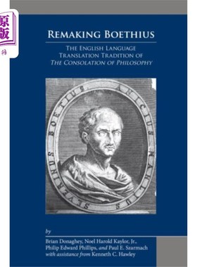 海外直订Remaking Boethius: The English Language Translat... 重塑波伊提乌:《哲学的慰藉》的英译传统