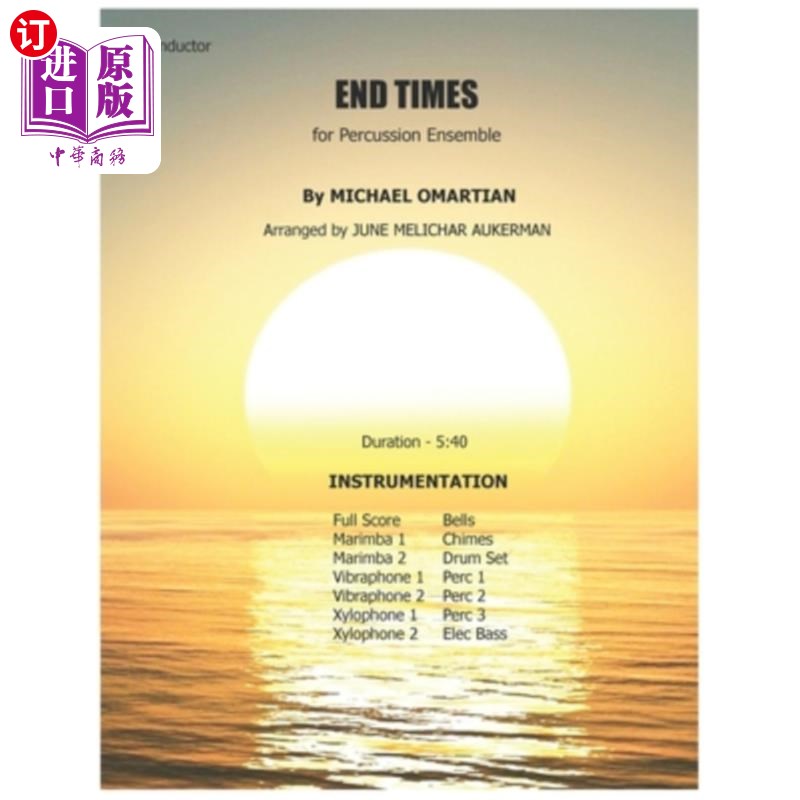 海外直订Percussion Ensemble - END TIMES: Sheet Music 打击乐合奏-结束时间:乐谱