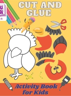 海外直订Cut and Glue Activity Book for Kids: Scissors Activity Book for 3-6 Years Old Ch 儿童剪胶活动书:3-6岁儿童剪