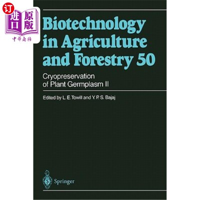 海外直订Cryopreservation of Plant Germplasm II 植物种质资源的低温保存2