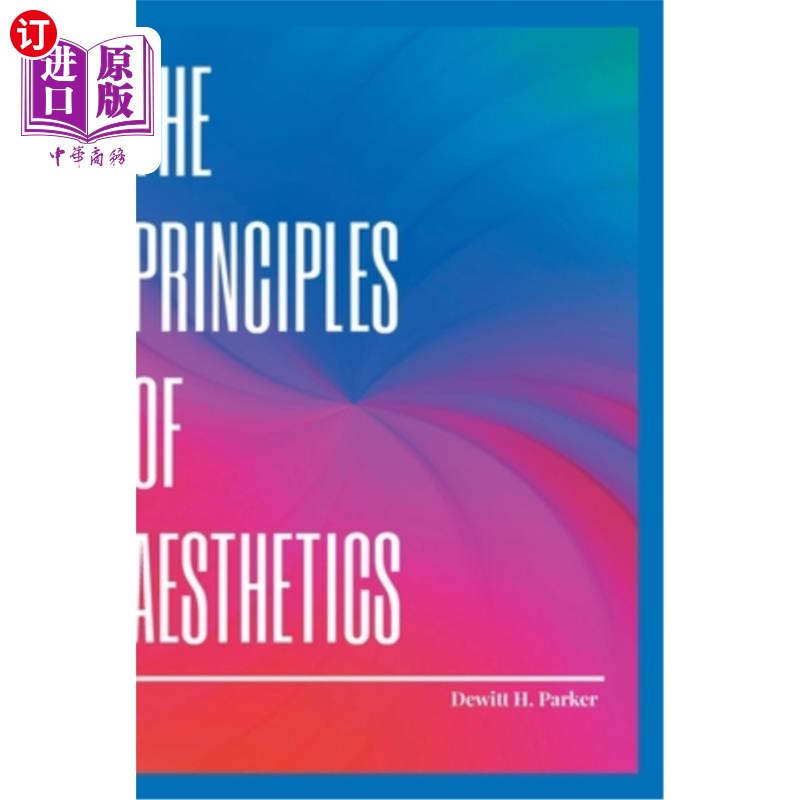 海外直订The Principles of Aesthetics 美学原则
