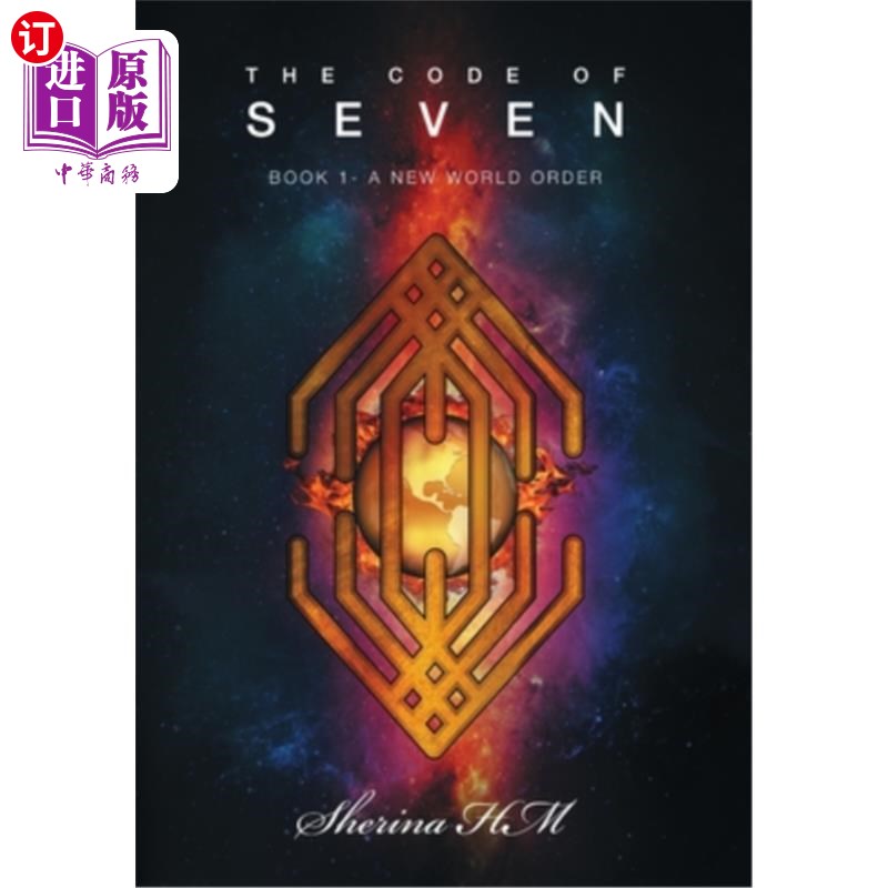 海外直订The Code of Seven: Book 1-A New World Order 《七法则》第一卷:世界新秩序