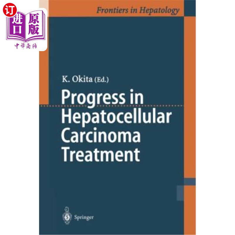 海外直订医药图书Progress in Hepatocellular Carcinoma Treatment 肝细胞癌治疗进展