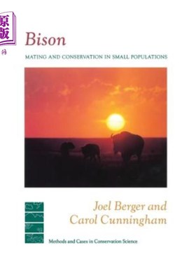 海外直订Bison: Mating and Conservation in Small Populations 野牛：小种群的交配和保护
