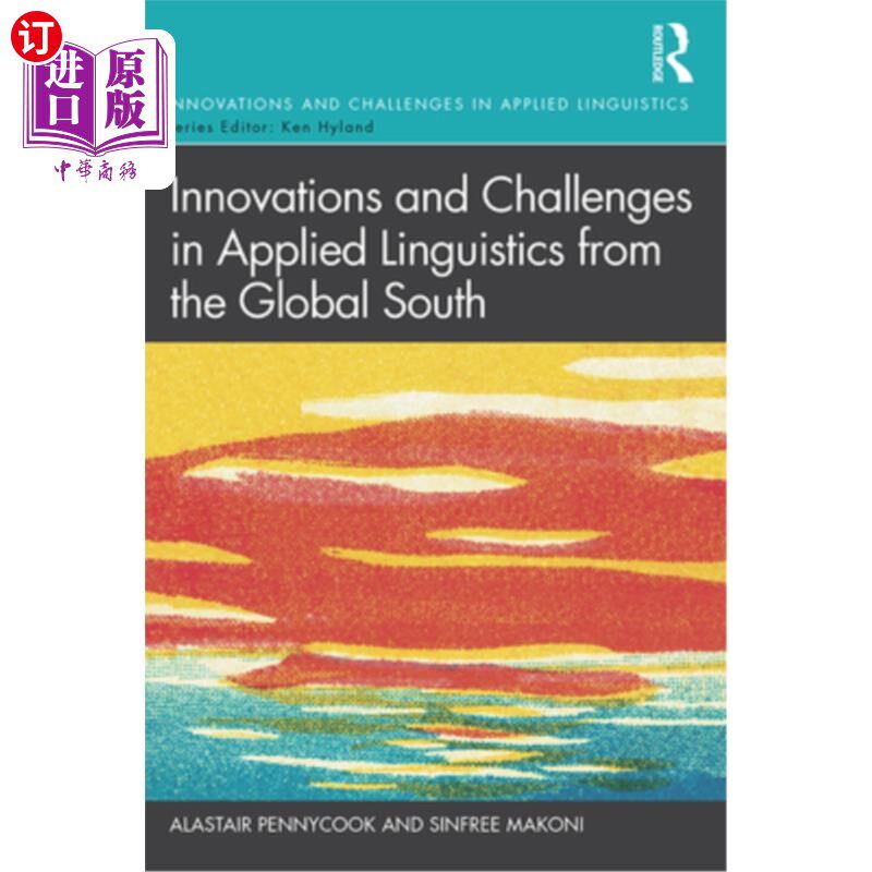海外直订Innovations and Challenges in Applied Linguistics from the Global South 全球南方应用语言学的创新与挑战