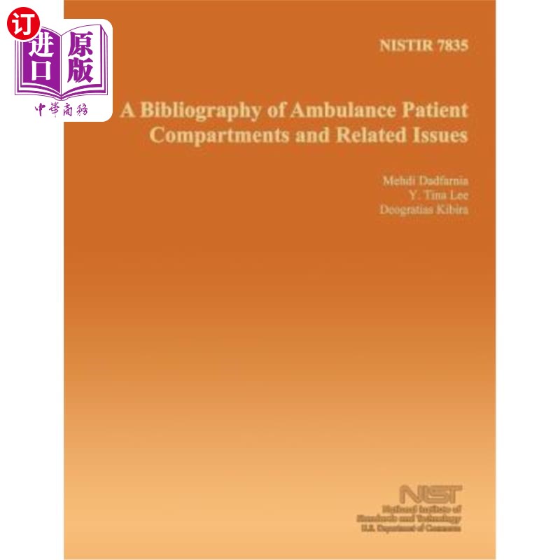 海外直订A Bibliography of Ambulance Patient Compartments and Related Issues 救护车病人室及相关问题参考书目