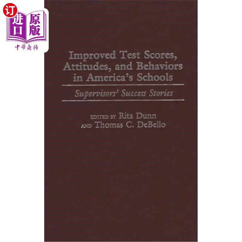 海外直订Improved Test Scores, Attitudes, and Behaviors in America's Schools: Supervisors 提高考试成绩,态度和行为在