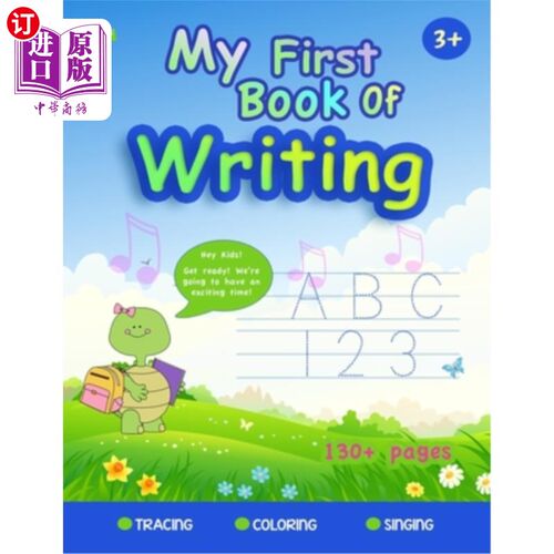 海外直订Write, Color and Sing: My First Book Of Writing: Handwriting practice and tracin 写、涂颜色和唱歌：我的第一