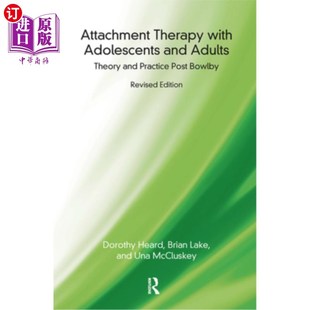 Post Adults Therapy 海外直订医药图书Attachment 依恋 and Adolescents Theory 青少年与成人 Bowlby Practice with