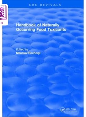 海外直订Handbook of Naturally Occurring Food Toxicants 自然发生的食物毒物手册
