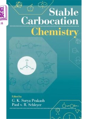 海外直订Stable Carbocation Chemistry 稳定碳阳离子化学