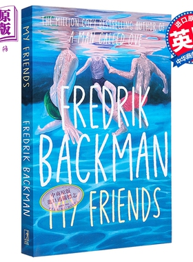 预售 我的朋友们 My Friends 英文原版 Fredrik Backman 友谊 纽约时报 畅销书榜 巴诺书店国家图书俱乐部推荐书目【中商原版】