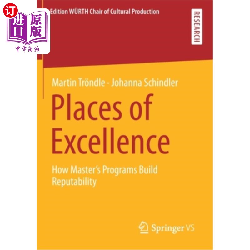 海外直订Places of Excellence: How Master's Programs Build Reputability 卓越的地方:硕士课程如何建立声誉