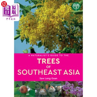 Trees 东南亚树木博物学家指南 Asia Southeast the Guide Naturalist 海外直订A