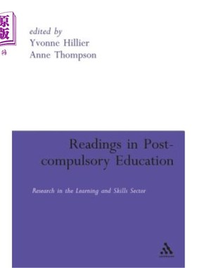 海外直订Readings in Post-Compulsory Education: Research in the Learning and Skills Secto 义务教育后阅读：学习与技能
