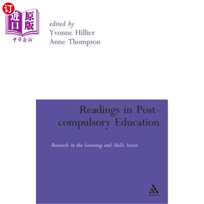 海外直订Readings in Post-Compulsory Education: Research in the Learning and Skills Secto 义务教育后阅读：学习与技能
