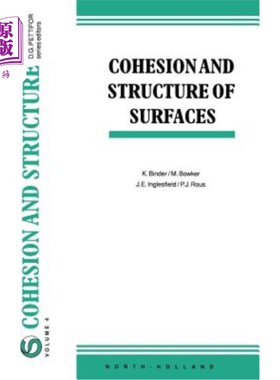 海外直订Cohesion and Structure of Surfaces 表面的粘聚力和结构