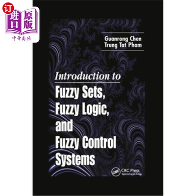 海外直订Introduction to Fuzzy Sets, Fuzzy Logic, and Fuzzy Control Systems 模糊集、模糊逻辑和模糊控制系统导论