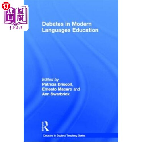 海外直订Debates in Modern Languages Education 现代语言教育中的争论