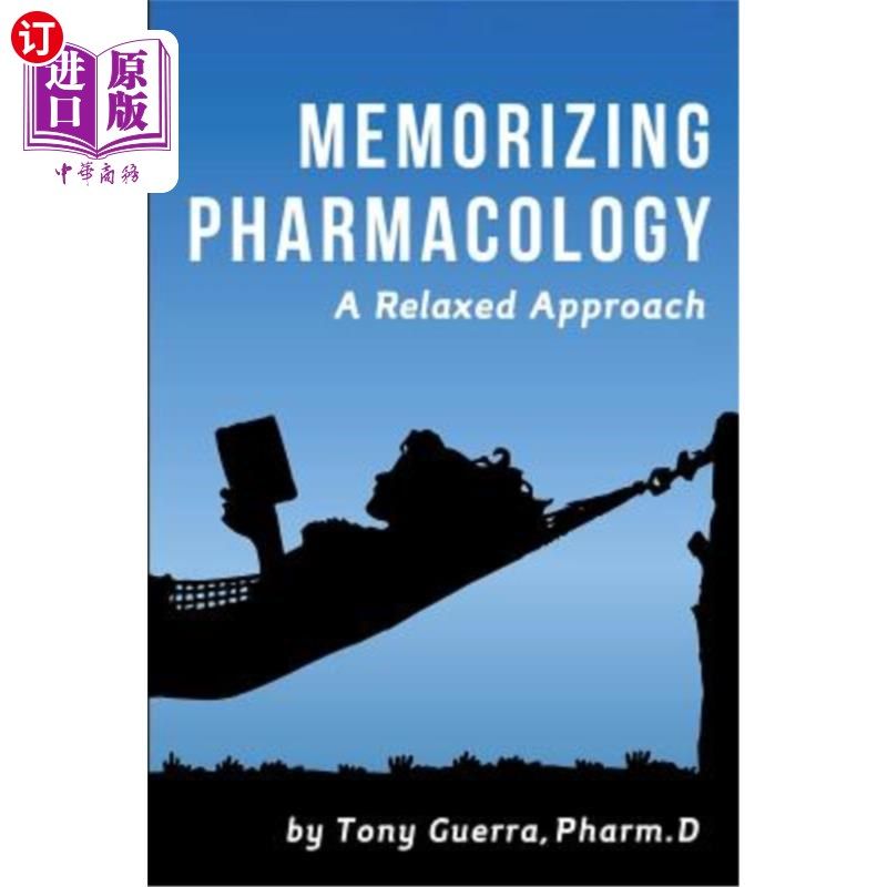 海外直订memorizing pharmacology: a relaxed approach 熟记药理学