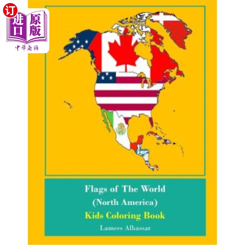 海外直订Flags Of The World (North America) Kids Coloring Book 世界旗帜(北美)儿童填色书