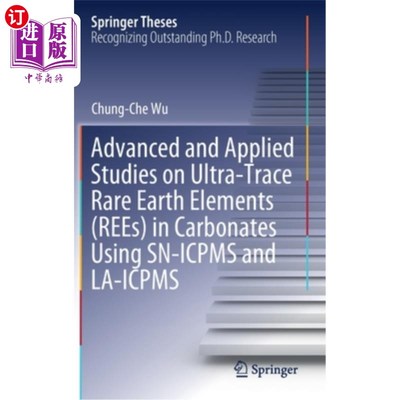 海外直订Advanced and Applied Studies on Ultra-Trace Rare Earth Elements (Rees) in Carbon Sn-Icpms和L