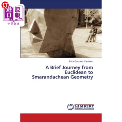 海外直订A Brief Journey from Euclidean to Smarandachean Geometry 从欧几里得几何到斯马兰达几何的简短旅程