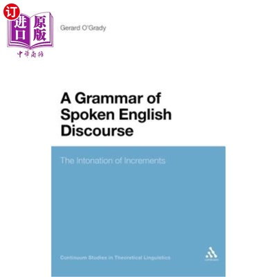 海外直订A Grammar of Spoken English Discourse: The Intonation of Increments 英语口语语法：增量语调