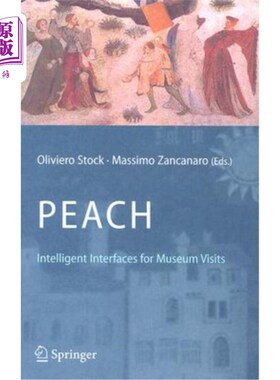 海外直订PEACH - Intelligent Interfaces for Museum Visits PEACH——博物馆参观的智能界面